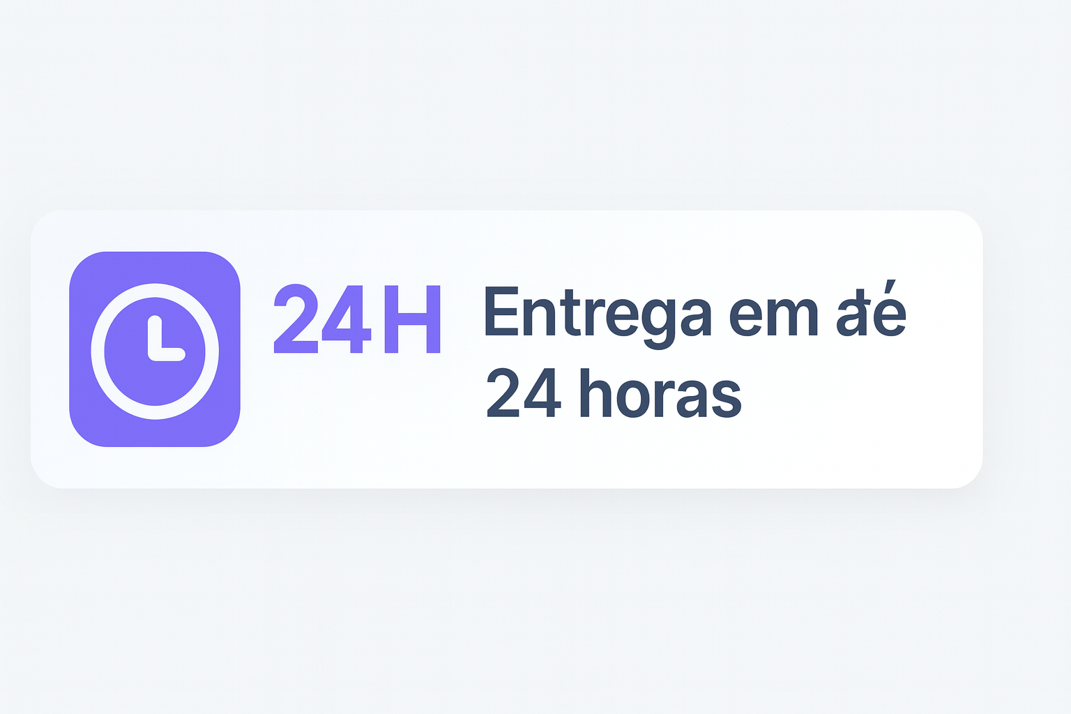 Entrega em até 24 horas